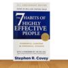 The 7 Habits of Highly Effective People (Paperback)