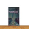 how to hold better .... meetings